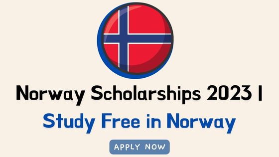 Norway Scholarships 2023