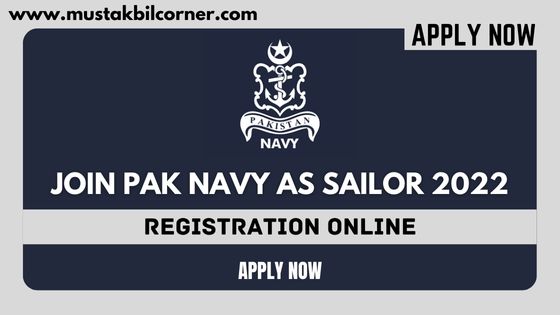 Join Pak Navy as Sailor 2022