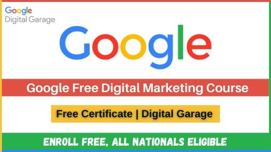Google Digital Marketing Course 2021 | Free Online Course